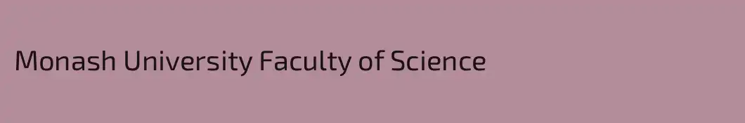Monash University Faculty of Science